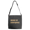 incase of emergency Adjustable Strap Totes