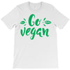 go vegan T-Shirt