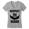 respect the beard Women's V-Neck T-Shirt