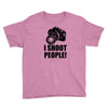 i shoot people t shirt funny photographer tee camera photography digit Youth Tee