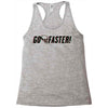 go faster Racerback Tank