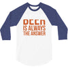 beer is always the answer 3/4 Sleeve Shirt