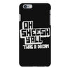 oh sheesh y'all (2) iPhone 6 Plus/6s Plus Case