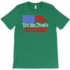 american flag we the people T-Shirt
