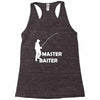 aster baiter mens rude fishing Racerback Tank