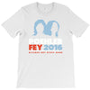 poehler fey 2016 T-Shirt