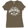 i'm your huckleberry Ladies Fitted T-Shirt
