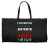 i just want to bake stuff and watch christmas movies all day Weekender Totes