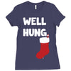 well hung endowed christmas stocking funny Ladies Fitted T-Shirt