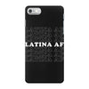 Latina Af iPhone 7 Case