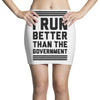 i run better than gorvernment Mini Skirts
