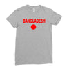 bangladesh international team national country Ladies Fitted T-Shirt