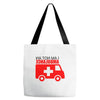 not an ambulance Tote Bags