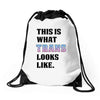 This is What Trans Looks Like Drawstring Bags