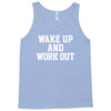 wake up work out Tank Top