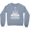 I Am Music Actually In A Very Commited Relationship Crewneck Sweatshirt