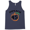 Impeach 45 Tank Top