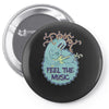 feel the music Pin-back button