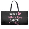 Happy Fathers Day Daddy Weekender Totes