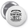 Genuine Premium Vintage 1977 Classic Perfectly Aged Limited Edition Pin-back button