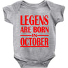 legends are born in october vintage Baby Onesie