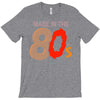 made in the 80's T-Shirt