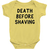 death before shaving Baby Bodysuit