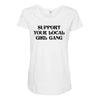Support Your Local Girl Gang Maternity Scoop Neck T-shirt