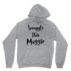 Snuggle this Muggle Unisex Hoodie
