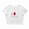 I Love Ethereum Crop Top