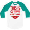 this is my vampire costume 3/4 Sleeve Shirt