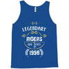 legendary riders are born in 1998 Tank Top