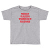 dry cleaning worker in the house Toddler T-shirt