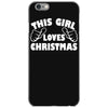 this girl loves christmas funny iPhone 6/6s Case