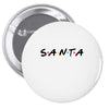 santa of the friends parody Pin-back button