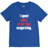 i spend 500% of my time exagerating V-Neck Tee