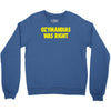 ozymandias was right Crewneck Sweatshirt