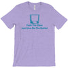 fuck the glass just give me the bottle T-Shirt