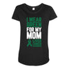 i wear green for my mom liver cancer awareness Maternity Scoop Neck T-shirt