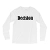 decision Long Sleeve Shirts