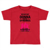 Donna and DynamoS Toddler T-shirt