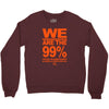 we are the 99% t shirt occupy wall street anti corporate greed black Crewneck Sweatshirt
