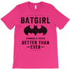 Batgirl Stronger And Faster Better Than Ever T-Shirt
