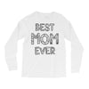 best mom ever Long Sleeve Shirts