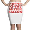 yippee ki yay mister falcon Pencil Skirts