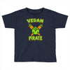 vegan pirate Toddler T-shirt