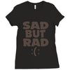 sad but rad girls Ladies Fitted T-Shirt