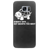 always late worth wait funny turtle tee Samsung Galaxy S7 Edge