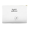 Say Hello to My Little Friend Accessory Pouches