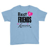 best friends forever Youth Tee